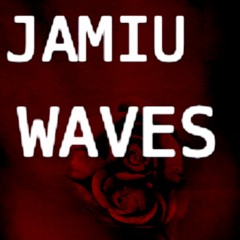 Jamiu - Waves