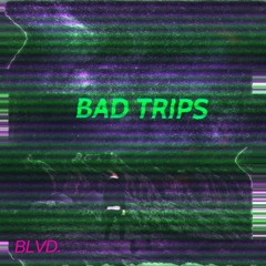 Bad Trips DEMO (Prod. DWTM x MikeyInDacut)