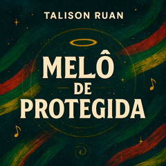 Melô de Protegida