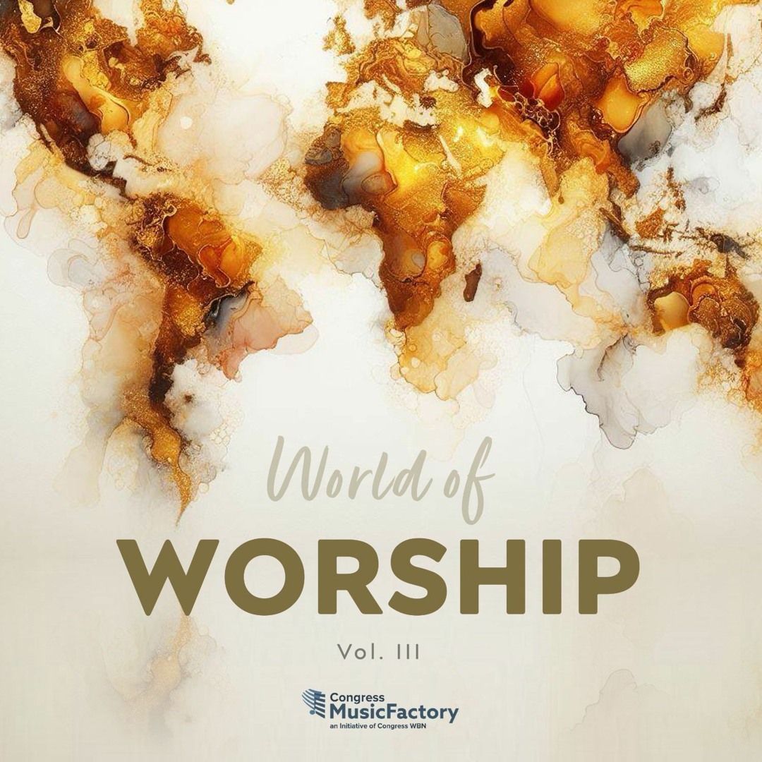 Stream Congress MusicFactory | Listen to World of Worship Vol. 3 ...
