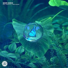 Sam Koxx - Fall Again Feat Tara Louise