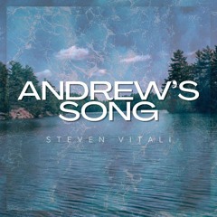 Andrew's Song