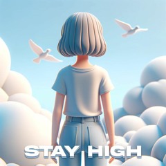 Stay High feat. Julia Church (VIP) (Stone Paarc Remix)