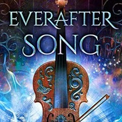 DOWNLOAD KINDLE 📘 Everafter Song (The Evermore Chronicles Book 3) by  Emily R. King