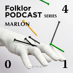 FOLKLOR Podcast Series 014 - Marlon (Rhythm Tactics)