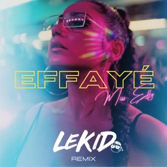 Miss Effy (LeKid Remix)