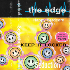 DJ Seduction - The Edge Happy Hardcore Volume V