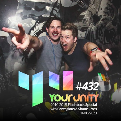 Episode #432 - 2010-2015 Flashback Special with Contagious & Shane Cross