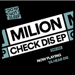 PremEar: Milion - Check Dis [DNS055]