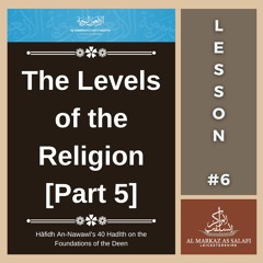 Lesson 6 - Hadith of Jibrīl [Part 5] | An-Nawawī's 40 Hadith (18.12.2022)