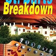 %[ St. Barts Breakdown: A Mick Sever Mystery (The Mick Sever Music Series Book 2) READ / DOWNLO