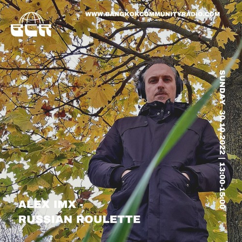 The Russian Roullette w/ Alex IMX 30th October 2022