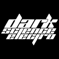 Dark Science Electro: Dora Gray guest mix
