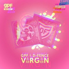 GPF X D-FENCE - VIRGIN (Toumi USTEMPO Flip) (FREE DOWNLOAD)