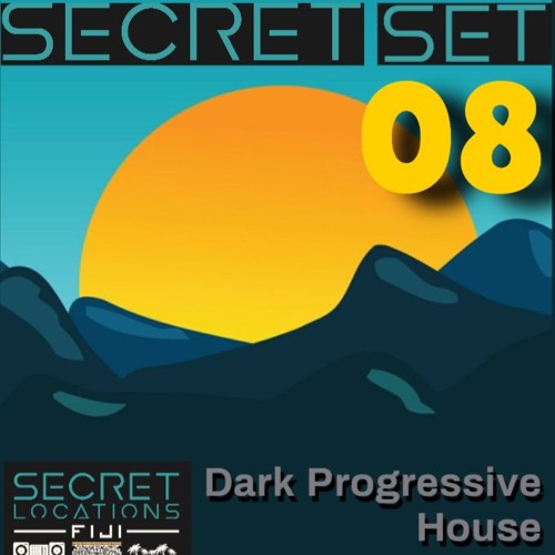 Secret Set 08 - Dark Progressive House