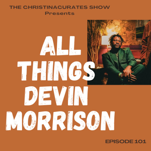 101.  'ALL Things Devin Morrison'