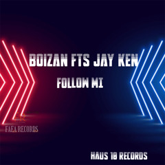 Boizan - Follow Me (feat. Jay Ken)