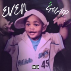 Guap - Even
