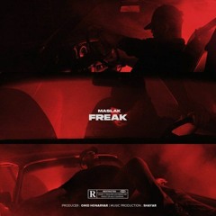 Freak [میخوام زندگی رو برعکس بگیرم .،