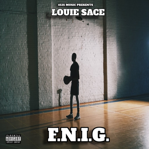 Louie Sace--F.N.I.G.