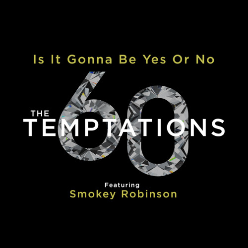 Is It Gonna Be Yes Or No (feat. Smokey Robinson)