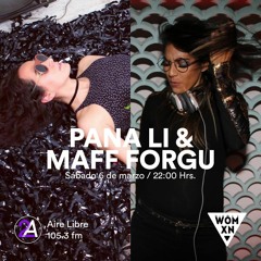 WOMXN Takeover X Aire Libre - Pana Li
