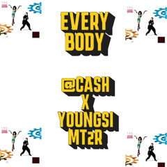 EVERYBODY DANCE NOW @CA$H X @YOUNGSIMT2R