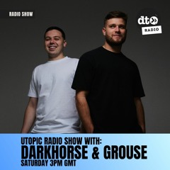 Utopic Radio #024 with DARKHORSE & Grouse: Recorded Live At Michael Bibi