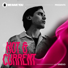Hot & Current with Sinego