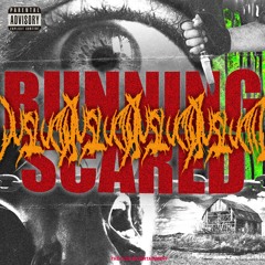 Running Scared (Prod. Grey)
