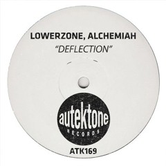 Alchemiah, Lowerzone - Deflection (Original Mix)