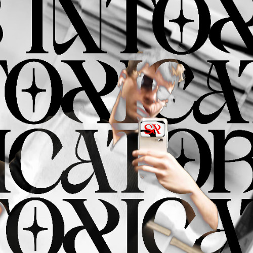 INTOXICATION - InfamousSX