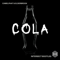 Camelphat & Elderbrook ‘Cola’ [Intersect Bootleg]