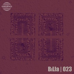 Subsessions 023: BiLla