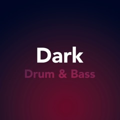 Dark Drum & Bass Set