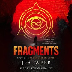 Fragments by J.A. Webb, read by Stefan Rudnicki