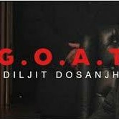 Diljit Dosanjh - G.O.A.T. ( Official Music )_Ft_Dj_Bitu