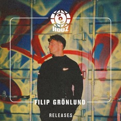 HOUZ Releases - Filip Grönlund