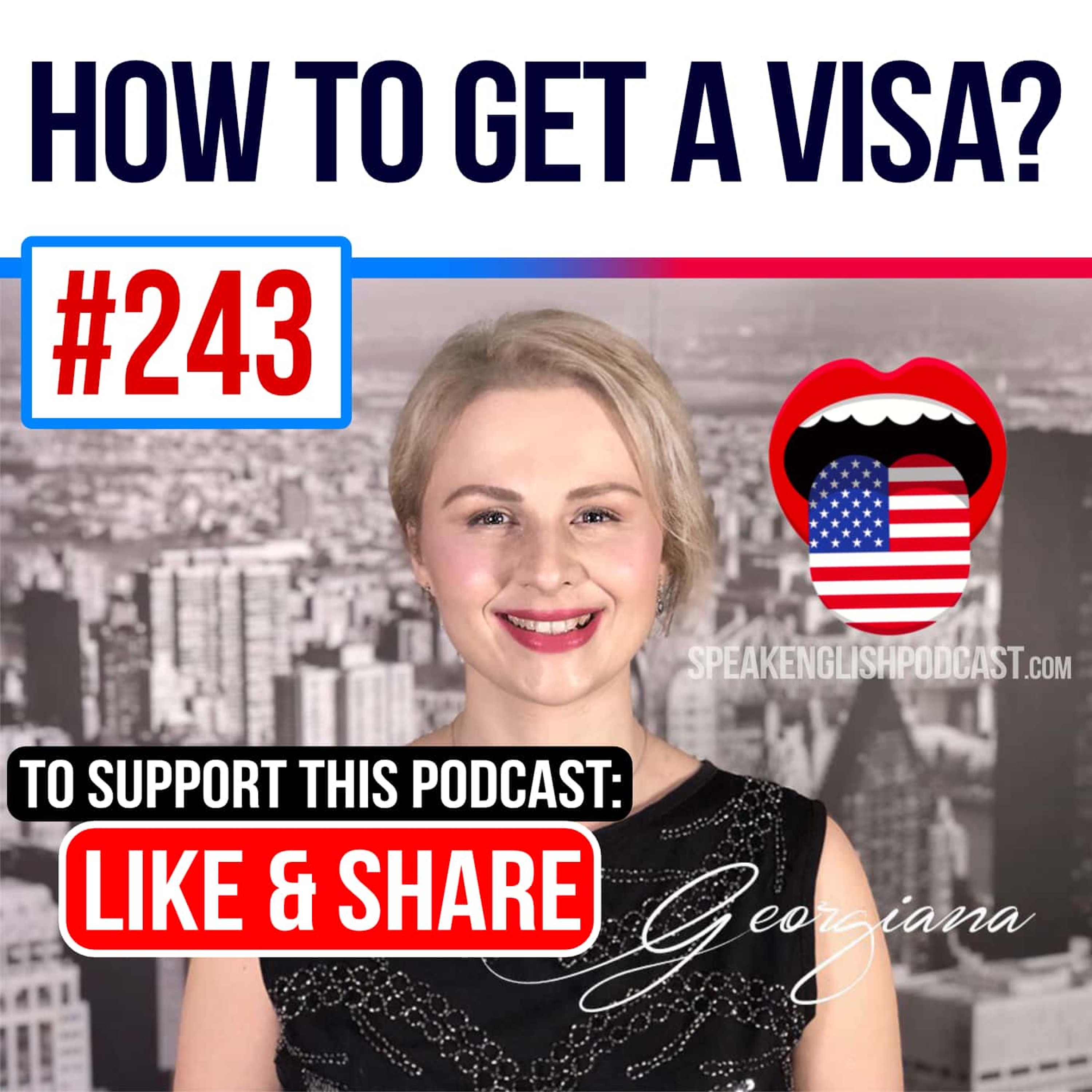 #243 How to get a visa to enter the US? episode artwork