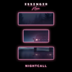 Essenger and NINA - Nightcall
