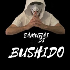 Samurai Dj  Bushido