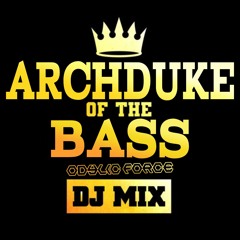 Archduke of the Bass