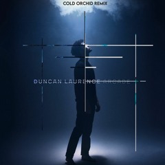 Duncan Laurence - Arcade (Cold Orchid Remix)