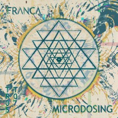 Franca - Microdosing [Tropical Twista]