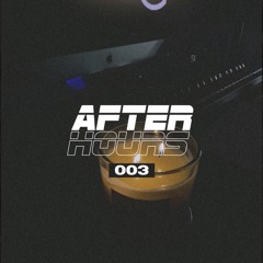 after hours #003