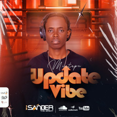 UPDATE VIBE 2K25 MIXTAPE