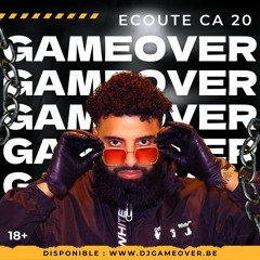 DJ GAME OVER - ECOUTE CA 20