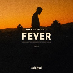 SOMMA & FAST BOY - Fever