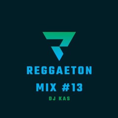 Reggaeton Mix #13 - Dj Kas