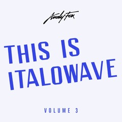 This Is Italowave (volume 3)